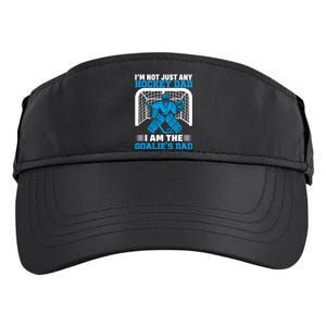 Ice Hockey Im Not Just Any Hockey Dad I Am The Goalies Dad Gift Adult Drive Performance Visor