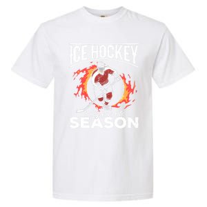 Ice Hockey Is My Favorite Season I Hockey Player Ice Hockey Gift Garment-Dyed Heavyweight T-Shirt