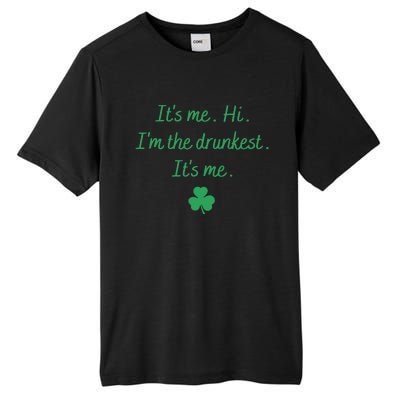 It's-Me Hi I'm The Drunkest It's-Me Tall Fusion ChromaSoft Performance T-Shirt