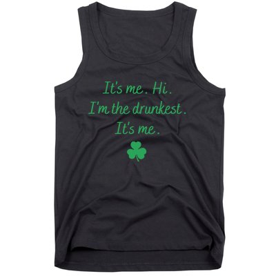 It's-Me Hi I'm The Drunkest It's-Me Tank Top