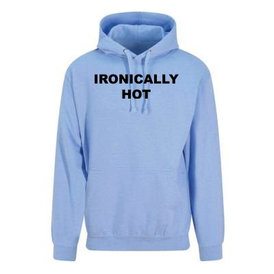 Ironically Hot Unisex Surf Hoodie