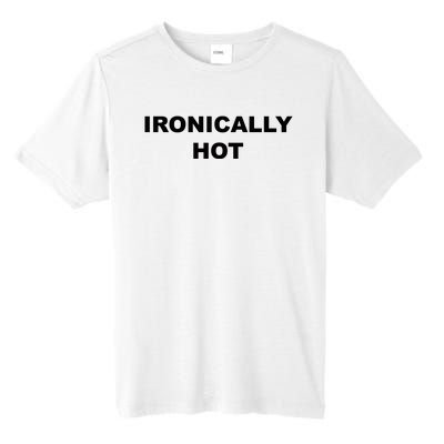 Ironically Hot Tall Fusion ChromaSoft Performance T-Shirt