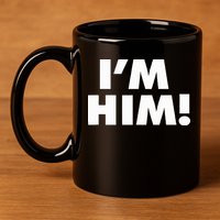 IM Him 11oz C Handle Ceramic Mug
