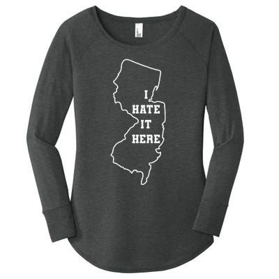 I Hate It Here New Jersey Nj State Joke Women's Perfect Tri Tunic Long Sleeve Shirt