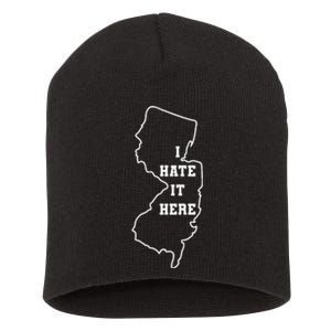 I Hate It Here New Jersey Nj State Joke Short Acrylic Beanie