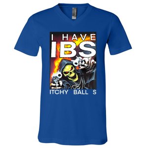 I Have Ibs Itchy Balls V-Neck T-Shirt