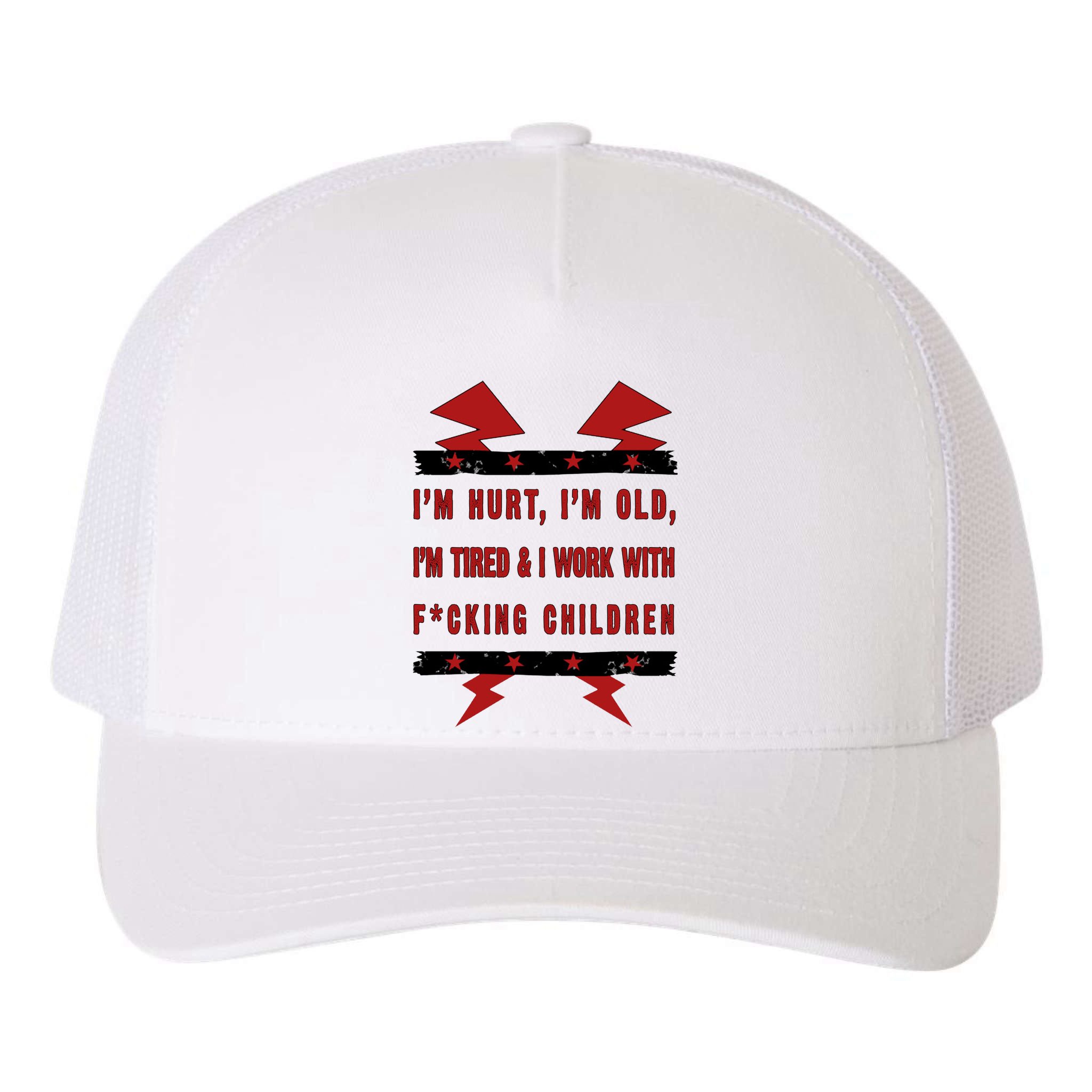 Im Hurt Im Old Im Tired I Work With Fcking Children Punk Yupoong Adult 5-Panel Trucker Hat