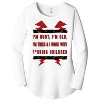 Im Hurt Im Old Im Tired I Work With Fcking Children Punk Women's Perfect Tri Tunic Long Sleeve Shirt