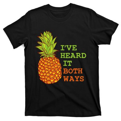 I’ve Heard It Both Ways Psych Pineapple Lover T-Shirt