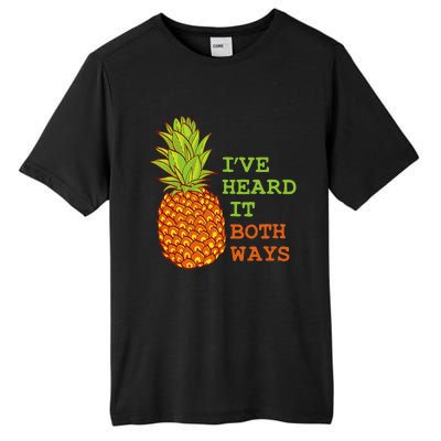 I’ve Heard It Both Ways Psych Pineapple Lover Tall Fusion ChromaSoft Performance T-Shirt