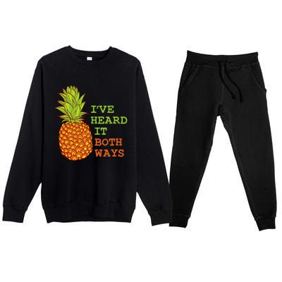 I’ve Heard It Both Ways Psych Pineapple Lover Premium Crewneck Sweatsuit Set