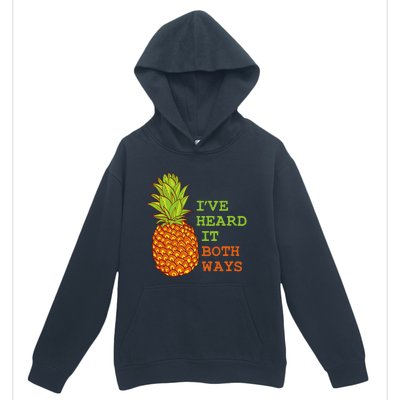 I’ve Heard It Both Ways Psych Pineapple Lover Urban Pullover Hoodie