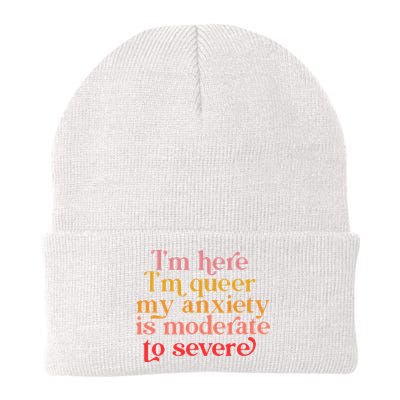 I'm Here I'm Queer My Anxiety Is Moderate To Severe LGBT Beanie
