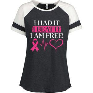 I Had It I Beat It I Am Free Breast Cancer Survivor Enza Ladies Jersey Colorblock Tee