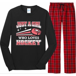 Ice Hockey Just A Who Loves Hockey Ice Hockey Gift Long Sleeve Pajama Set