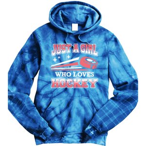 Ice Hockey Just A Who Loves Hockey Ice Hockey Gift Tie Dye Hoodie