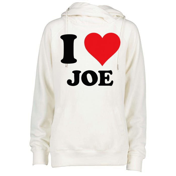 I Heart Joe First Name I Love Personalized Stuff Womens Funnel Neck Pullover Hood