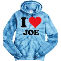 I Heart Joe First Name I Love Personalized Stuff Tie Dye Hoodie