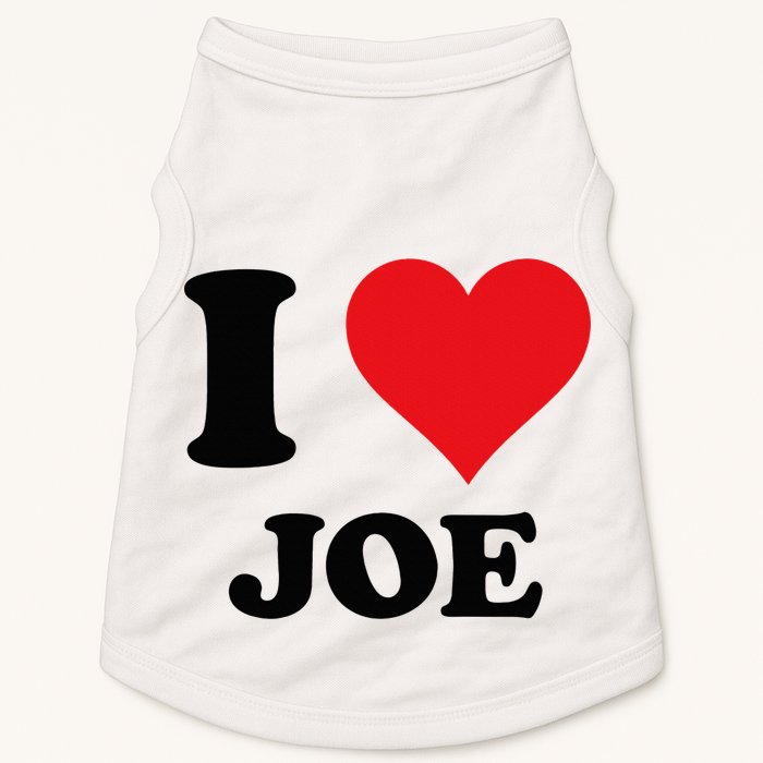 I Heart Joe First Name I Love Personalized Stuff Doggie Tank