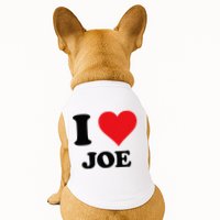 I Heart Joe First Name I Love Personalized Stuff Doggie Tank