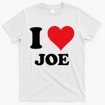 I Heart Joe First Name I Love Personalized Stuff T-Shirt