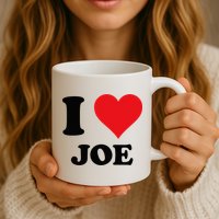 I Heart Joe First Name I Love Personalized Stuff Mug