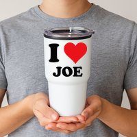 I Heart Joe First Name I Love Personalized Stuff Tumbler