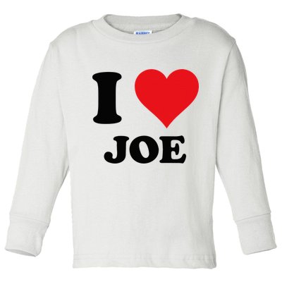 I Heart Joe First Name I Love Personalized Stuff Toddler Long Sleeve Shirt