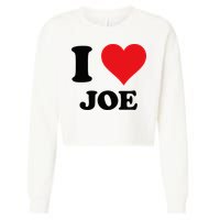 I Heart Joe First Name I Love Personalized Stuff Cropped Pullover Crew