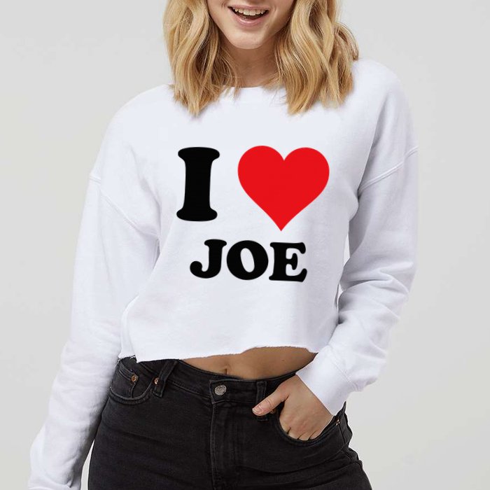 I Heart Joe First Name I Love Personalized Stuff Cropped Pullover Crew