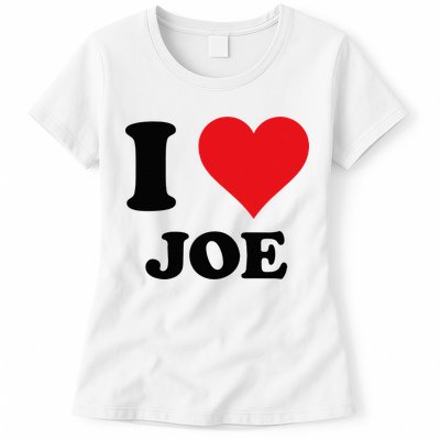 I Heart Joe First Name I Love Personalized Stuff Womens T-Shirt