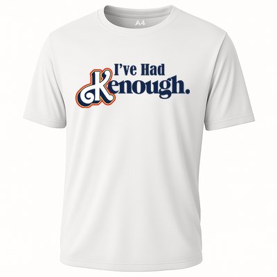 Ive Had Kenough Cooling Performance Crew T-Shirt