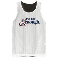 Ive Had Kenough Mesh Reversible Basketball Jersey Tank