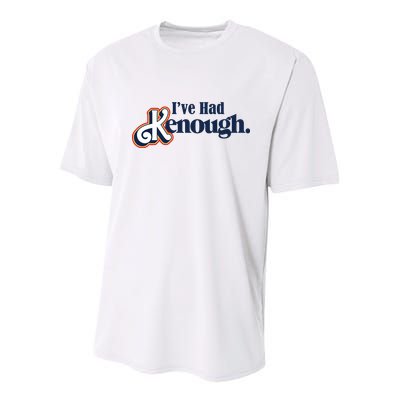 Ive Had Kenough Youth Performance Sprint T-Shirt