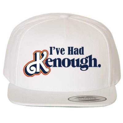 Ive Had Kenough Wool Snapback Cap