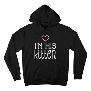 IM His Kitten Cute Couples ValentineS Day Nickname Hoodie