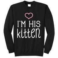 IM His Kitten Cute Couples ValentineS Day Nickname Sweatshirt