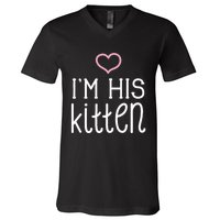 IM His Kitten Cute Couples ValentineS Day Nickname V-Neck T-Shirt