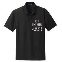 IM His Kitten Cute Couples ValentineS Day Nickname Dry Zone Grid Polo