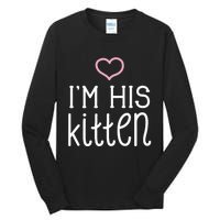 IM His Kitten Cute Couples ValentineS Day Nickname Tall Long Sleeve T-Shirt