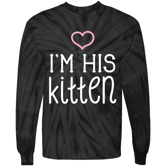 IM His Kitten Cute Couples ValentineS Day Nickname Tie-Dye Long Sleeve Shirt