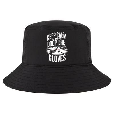Ice Hockey Keep Calm And Drop The Gloves Style Gift Cool Comfort Performance Bucket Hat