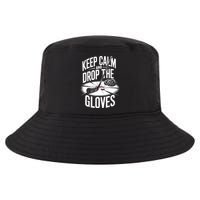 Ice Hockey Keep Calm And Drop The Gloves Style Gift Cool Comfort Performance Bucket Hat