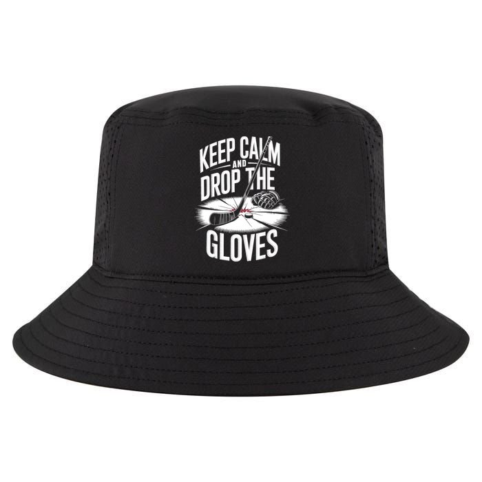 Ice Hockey Keep Calm And Drop The Gloves Style Gift Cool Comfort Performance Bucket Hat