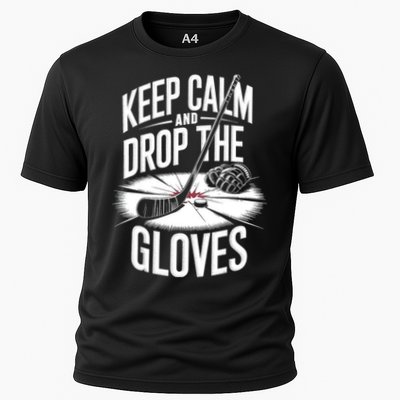 Ice Hockey Keep Calm And Drop The Gloves Style Gift Performance Shirt
