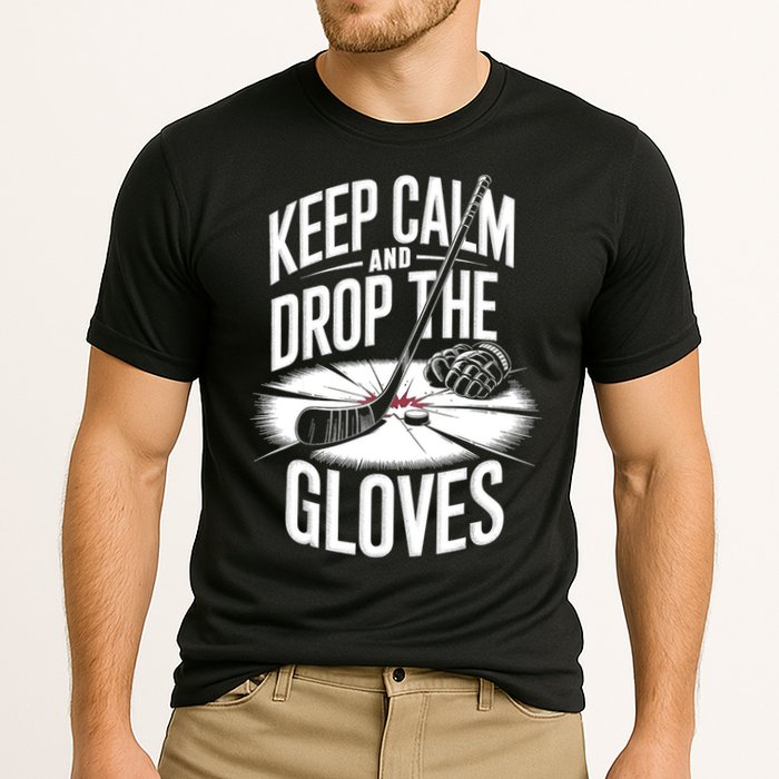 Ice Hockey Keep Calm And Drop The Gloves Style Gift Cooling Performance Crew T-Shirt