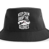 Ice Hockey Keep Calm And Drop The Gloves Style Gift Sustainable Bucket Hat