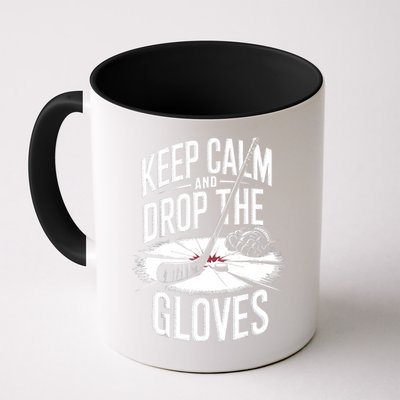 Ice Hockey Keep Calm And Drop The Gloves Style Gift Mug