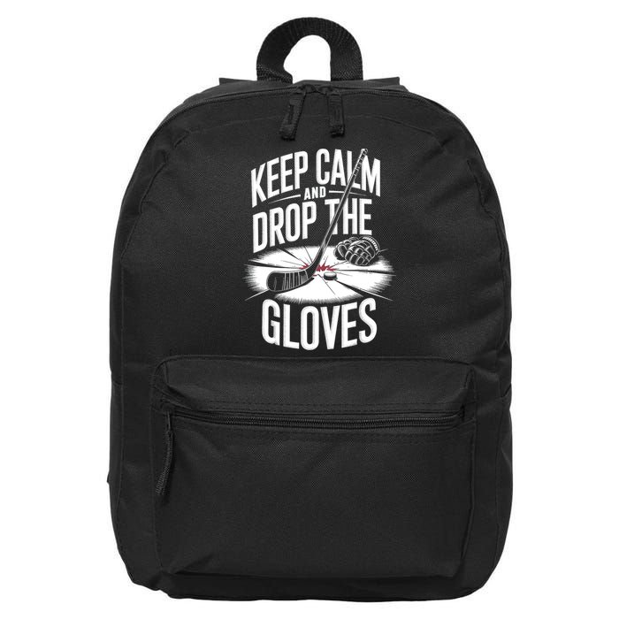 Ice Hockey Keep Calm And Drop The Gloves Style Gift 16 in Basic Backpack