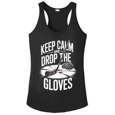 Ice Hockey Keep Calm And Drop The Gloves Style Gift Ladies PosiCharge Competitor Racerback Tank
